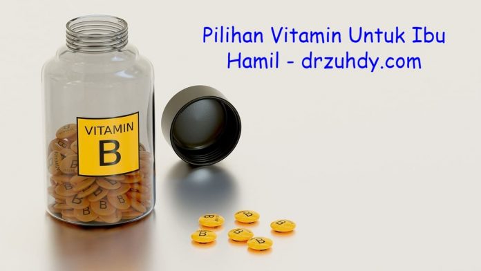Vitamin Ibu Hamil